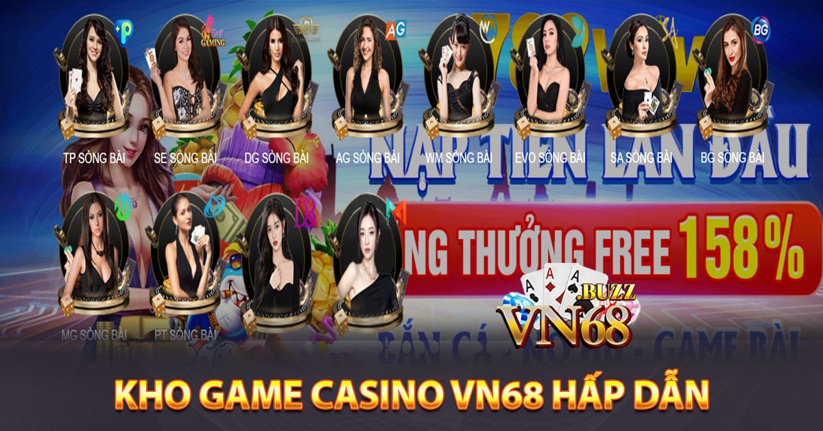Kho game casino Vn68 hấp dẫn